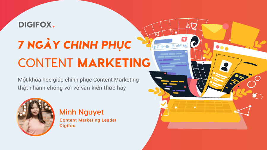 Khóa học 7 ngày làm chủ Content Marketing